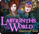 Labyrinths of the World: Shattered Soul spil