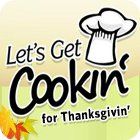 Let's Get Cookin' for Thanksgivin' spil