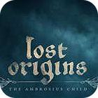Lost Origins: The Ambrosius Child spil