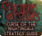 Macabre Mysteries: Curse of the Nightingale Strategy Guide spil
