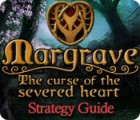 Margrave: The Curse of the Severed Heart Strategy Guide spil