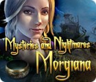 Mysteries and Nightmares: Morgiana spil