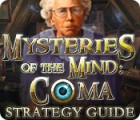 Mysteries of the Mind: Coma Strategy Guide spil