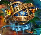 Mystery Tales: Dealer's Choices spil