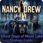 Nancy Drew: Ghost Dogs of Moon Lake Strategy Guide spil