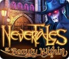 Nevertales: The Beauty Within spil