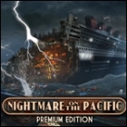 Nightmare on the Pacific Premium Edition spil