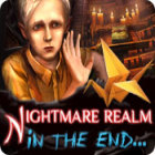 Nightmare Realm: In the End... spil