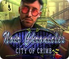 Noir Chronicles: City of Crime spil