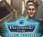 Paranormal Files: Fellow Traveler spil