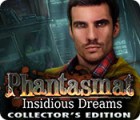 Phantasmat: Insidious Dreams Collector's Edition spil