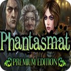 Phantasmat Premium Edition spil