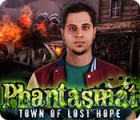 Phantasmat: Town of Lost Hope spil