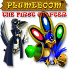 Plumeboom: The First Chapter spil