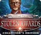 Punished Talents: Stolen Awards Collector's Edition spil