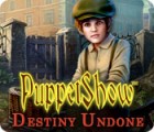 PuppetShow: Destiny Undone spil