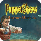 PuppetShow: Destiny Undone Collector's Edition spil