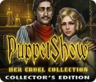 PuppetShow: Her Cruel Collection Collector's Edition spil