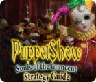 PuppetShow: Souls of the Innocent Strategy Guide spil