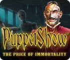 PuppetShow: The Price of Immortality Collector's Edition spil