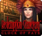 Redemption Cemetery: Clock of Fate spil