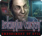 Redemption Cemetery: Embodiment of Evil spil