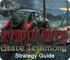 Redemption Cemetery: Grave Testimony Strategy Guide spil