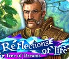 Reflections of Life: Tree of Dreams spil