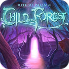 Rite of Passage: Child of the Forest Collector's Edition spil