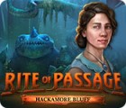 Rite of Passage: Hackamore Bluff spil