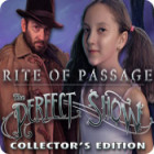 Rite of Passage: The Perfect Show Collector's Edition spil