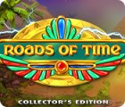Roads of Time Collector's Edition spil