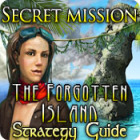 Secret Mission: The Forgotten Island Strategy Guide spil