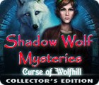 Shadow Wolf Mysteries: Curse of Wolfhill Collector's Edition spil