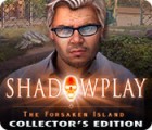 Shadowplay: The Forsaken Island Collector's Edition spil