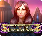 Shrouded Tales: Revenge of Shadows spil