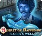 Spirit of Revenge: Florry's Well Collector's Edition spil
