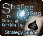 Strange Cases: The Secrets of Grey Mist Lake Strategy Guide spil