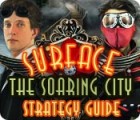 Surface: The Soaring City Strategy Guide spil Surface: The Soaring City Strategy Guide spil