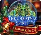 The Christmas Spirit: Trouble in Oz spil