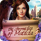 The Chronicles of Matilda spil