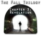 The Fall Trilogy Chapter 3: Revelation spil