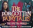 The Forgotten Fairy Tales: The Spectra World Collector's Edition spil