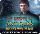 The Keeper of Antiques: Shadows From the Past Collector's Edition spil