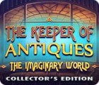 The Keeper of Antiques: The Imaginary World Collector's Edition spil