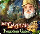 The Legacy: Forgotten Gates spil