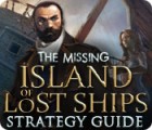 The Missing: Island of Lost Ships Strategy Guide spil