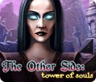 The Other Side: Tower of Souls spil