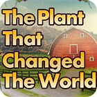 The Plant That Changes The World spil
