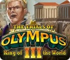 The Trials of Olympus III: King of the World spil